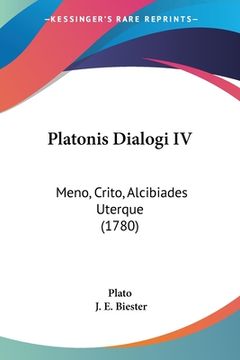 portada Platonis Dialogi IV: Meno, Crito, Alcibiades Uterque (1780) (en Latin)