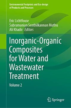 portada Inorganic-Organic Composites for Water and Wastewater Treatment: Volume 2 (Environmental Footprints and Eco-Design of Products and Processes) (in English)