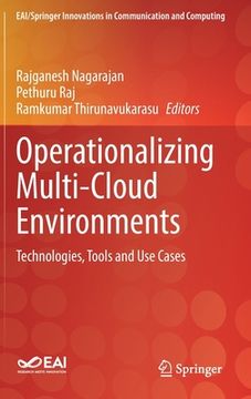 portada Operationalizing Multi-Cloud Environments: Technologies, Tools and Use Cases (en Inglés)