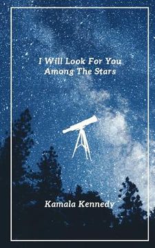 portada I Will Look For You Among The Stars (en Inglés)