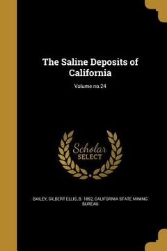 portada The Saline Deposits of California; Volume no.24 (in English)