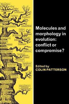 portada Molecules and Morphology in Evolution: Conflict or Compromise? (en Inglés)