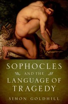 portada sophocles and the language of tragedy (en Inglés)
