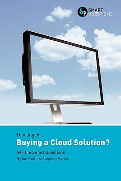 portada thinking of... buying a cloud solution? ask the smart questions (en Inglés)