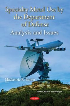 portada Specialty Metal use by the Department of Defense: Analysis and Issues