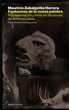 portada Fantasmas de la Nueva Palabra: Representación y Límite en Literaturas de América Latina