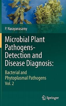 portada microbial plant pathogens-detection and disease diagnosis, volume 2: bacterial and phytoplasmal pathogens (in English)