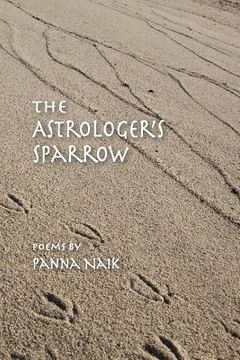 portada The Astrologer's Sparrow: Poems (en Inglés)