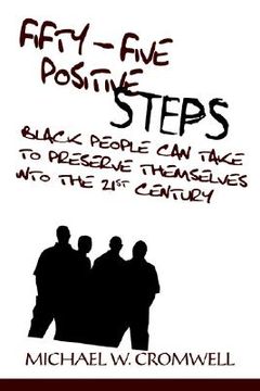 portada fifty-five positive steps black people can take to preserve themselves into the 21st century