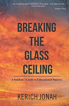portada Breaking the Glass Ceiling: A Student's Guide to Educational Success 