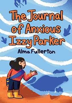 portada The Journal of Anxious Izzy Parker (in English)