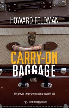 portada Carry-On Baggage: The Story of a man who Thought he Travelled Light