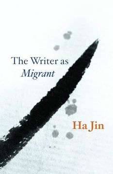 portada The Writer as Migrant (The Rice University Campbell Lectures) (in English)