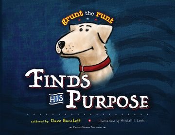 portada Grunt the Runt Finds His Purpose (en Inglés)