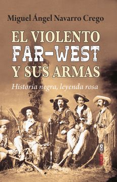 portada El Violento Far-West y sus Armas