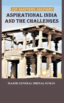 portada Of Matters Military: Aspirational India and Challenges (en Inglés)