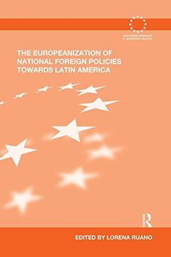 portada The Europeanization of National Foreign Policies Towards Latin America (en Inglés)