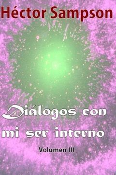 portada Dialogos con mi ser interno: Volumen III (Diálogos con mi ser interno) (Volume 3) (Spanish Edition)