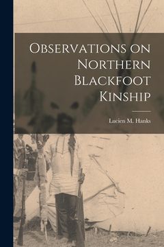 portada Observations on Northern Blackfoot Kinship (in English)