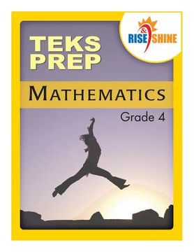 portada Rise & Shine TEKS Prep Grade 4 Mathematics (in English)