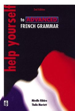 portada Help Yourself to Advanced French Grammar 2nd Edition: A Grammar Reference and Workbook Post-GCSE/Advanced Level
