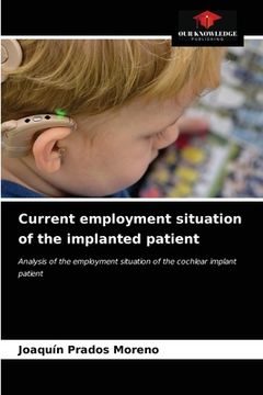 portada Current employment situation of the implanted patient (en Inglés)