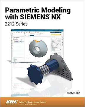 portada Parametric Modeling With Siemens nx (2212 Series) (en Inglés)