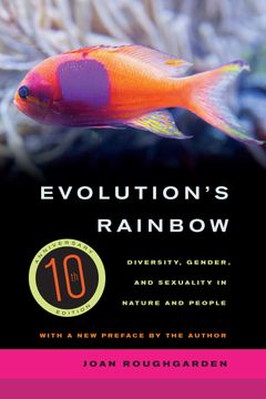 portada Evolution's Rainbow: Diversity, Gender, and Sexuality in Nature and People (en Inglés)