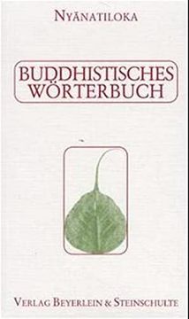 portada Buddhistisches Wörterbuch: Kurzgefasstes Handbuch der Buddhistischen Lehren und Begriffe in Alphabetischer Anordnung (en Alemán)