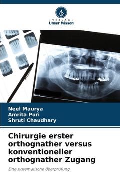 portada Chirurgie erster orthognather versus konventioneller orthognather Zugang (in German)