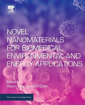 portada Novel Nanomaterials for Biomedical, Environmental and Energy Applications (Micro and Nano Technologies) (in English)
