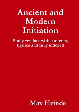 portada Ancient and Modern Initiation (en Inglés)
