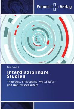 portada Interdisziplinäre Studien: Theologie, Philosophie, Wirtschafts- und Naturwissenschaft