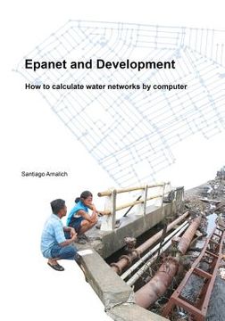 portada epanet and development. how to calculate water networks by computer (en Inglés)