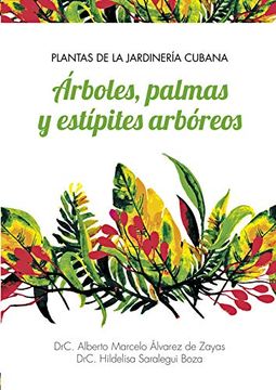 portada Plantas de la Jardinería Cubana Árboles, Palmas y Estípit