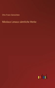 portada Nikolaus Lenaus sämtliche Werke (en Alemán)