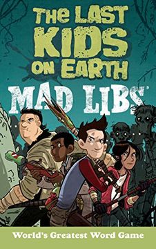 portada The Last Kids on Earth mad Libs (in English)