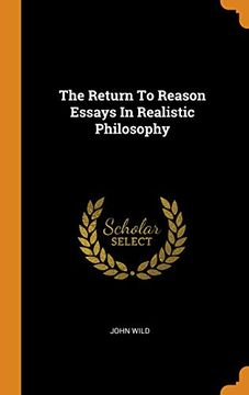 portada The Return to Reason Essays in Realistic Philosophy (en Inglés)