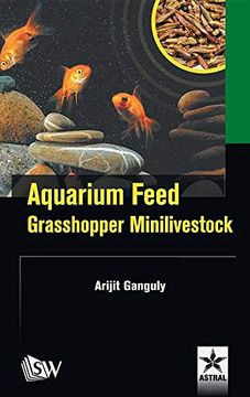portada Aquarium Feed: Grasshopper Minilivestock (en Inglés)