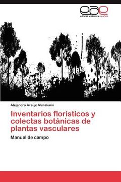 portada inventarios flor sticos y colectas bot nicas de plantas vasculares (en Inglés)