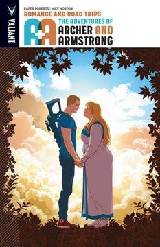 portada A&A: The Adventures of Archer & Armstrong Volume 2: Romance and Road Trips