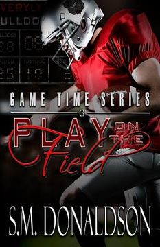 portada Play on the Field: Play on the Field: Game Time Series (en Inglés)