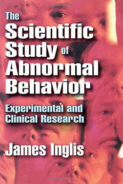 portada The Scientific Study of Abnormal Behavior: Experimental and Clinical Research (in English)