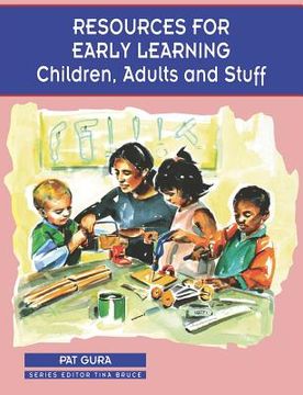 portada resources for early learning: children, adults and stuff (en Inglés)