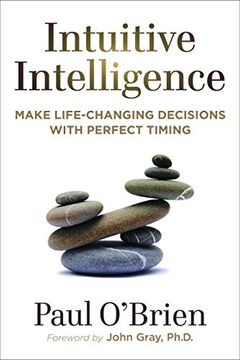 portada Intuitive Intelligence: Make Life-Changing Decisions With Perfect Timing (in English)