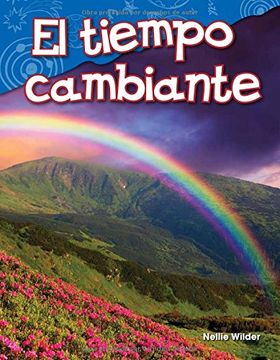 portada SPA-TIEMPO CAMBIANTE (CHANGING (Science Readers: Content and Literacy)
