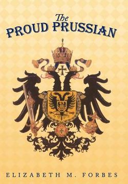 portada the proud prussian (en Inglés)