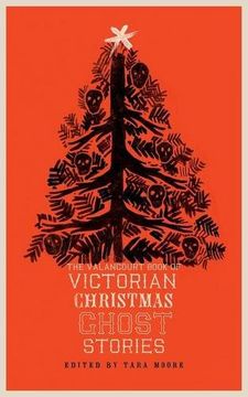 portada The Valancourt Book of Victorian Christmas Ghost Stories (en Inglés)