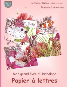 portada Brockhausen Livre du Bricolage Vol. 1 - mon Grand Livre du Bricolage - Papier à Lettres: Poissons & Aquarium: Volume 1 (en Francés)