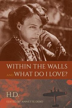 portada Within the Walls and What Do I Love? (in English)